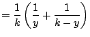 $\displaystyle = \frac{1}{k} \left(\frac{1}{y} + \frac{1}{k-y}\right)$