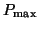 $ P_{\textrm{max}}$