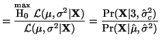 $\displaystyle = \frac{ \stackrel{\scriptstyle{\max}}{\mathrm{H}_0} \mathcal{L}(...
...rt 3, \hat{\sigma}^2_c)} {\mathrm{Pr}({\bf X} \vert \hat{\mu}, \hat{\sigma}^2)}$