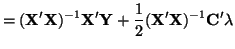 $\displaystyle = ({\bf X}'{\bf X})^{-1}{\bf X}'{\bf Y} + \frac{1}{2}({\bf X}'{\bf X})^{-1}{\bf C}'\lambda$