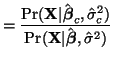 $\displaystyle = \frac {\mathrm{Pr}({\bf X} \vert \hat{\boldsymbol{\beta}}_c, \h...
...ma}^2_c)} {\mathrm{Pr}({\bf X} \vert \hat{\boldsymbol{\beta}}, \hat{\sigma}^2)}$